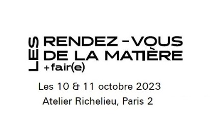 LES RENDEZ-VOUS
DE LA MATIERE 2023